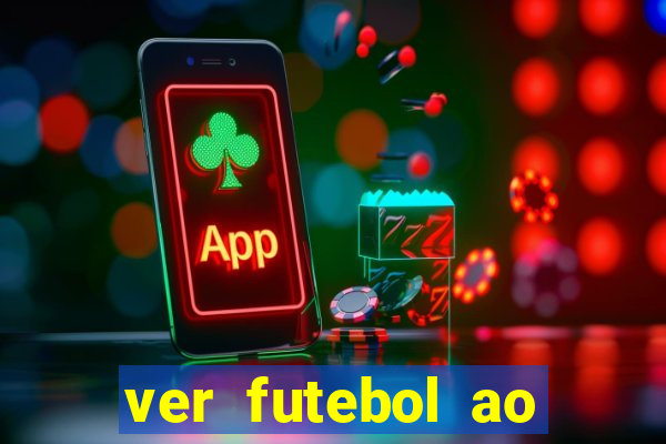 ver futebol ao vivo futemax